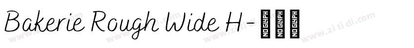Bakerie Rough Wide H字体转换